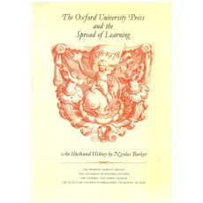 The Oxford University Press and the Spread of Learning: An Illustrated History