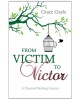 From Victim to Victor