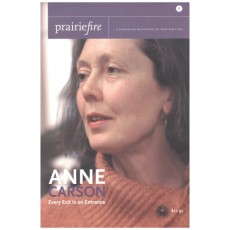 Prairie Fire : A Canadian Magazine of New Writing : Volume 25, No. 3, Autumn, 2004 : Every Exit is an Entrance