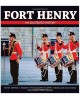 Fort Henry: An Illustrated History