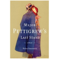 Major Pettigrew's Last Stand: A Novel