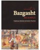 Bazgasht: Traditional Methods & Modern Practices: The Revival of Miniature Paintings from the Sub-Continent