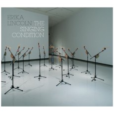 Erika Lincoln: The Singing Condition