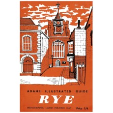 Adams Illustrated Guide - Rye and District