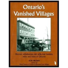 Ontario's Vanished Villages