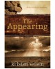 The Appearing: In The End Is Our Beginning