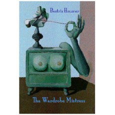 Wardrobe Mistress and Other Poems