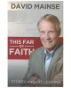 This Far By Faith: Stories and Life Lessons