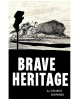 Brave Heritage