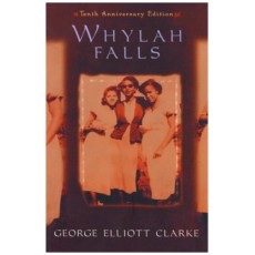 Whylah Falls: 10th Anniversary Edition