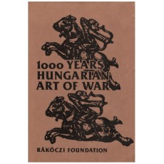 1000 Years Hungarian Art of War