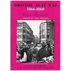 Bristol As It Was 1866-1860