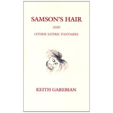 Samson's Hair and Other Satiric Fantasies