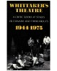 Whittaker's Theatre: A Critic Looks at Stages in Canada and Thereabouts