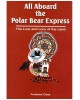 All Aboard the Polar Bear Express: The Lure and Lore of the Land