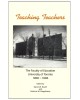 Teaching Teachers: The Faculty of Education, University of Toronto, 1906-1996