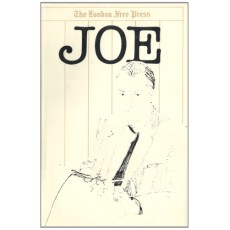 JOE: A Collection of Writings By Joe McClelland, Reporter, Columnist