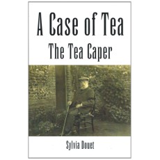 A Case of Tea - The Tea Caper