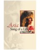 Aria: Song of a Life