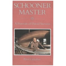 Schooner master: A portrait of David Stevens