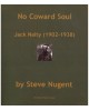 No Coward Soul: Jack Nalty