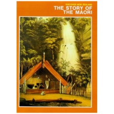 Story of the Maori, The (Discover New Zealand)