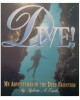 Dive! my Adventures in the Deep Frontier