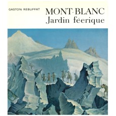 Mont-Blanc: Jardin féerique.