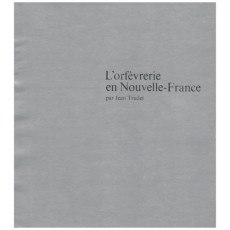 L'orfèvrerie en Nouvelle-France