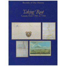 Taking Root: Canada from 1700 to 1760