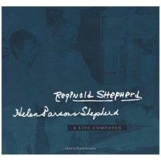 A Life Composed: Reginald Shepherd & Helen Parsons Shepherd