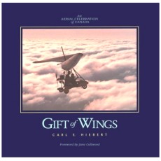 Gift of Wings: An Aerial Celebration of Canada