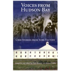 Voices from Hudson Bay: Cree Stories from York Factory