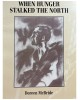 When Hunger Stalked the North: Effects of the Great Famine 1845-1847