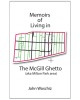 Memoirs of Living in The McGill Ghetto