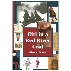 Girl in a Red River Coat: Growing up in Montreal in the 1930s