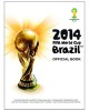 2014 FIFA World Cup Brazil: Official Book