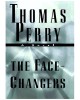 The Face-Changers: A Novel of Suspense