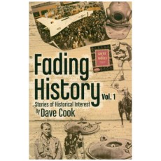 Fading History Volume 1: Stories of Historical Interest