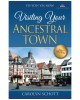 Yes You! Yes Now! Visiting Your Ancestral Town Second Edition