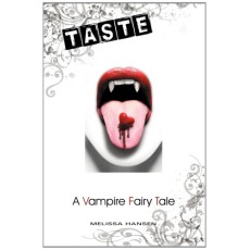 Taste: A Vampire Fairy Tale