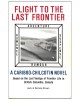 Flight to the Last Frontier