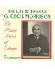 The Life & Times of G. Cecil Morrisson - The Happy Baker of Ottawa: An Autobiography