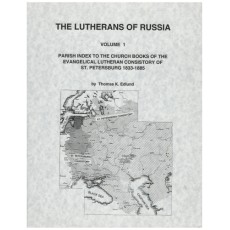 The Lutherans of Russia - Volume 1