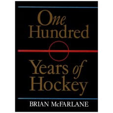 One Hundred Years of Hockey