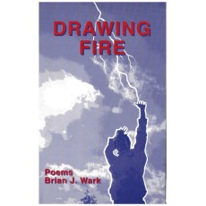 Drawing Fire : Poems