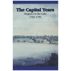 The Capital Years: Niagara-on-the-Lake 1792-1796