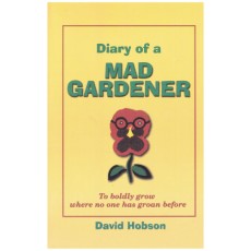 Diary of a Mad Gardener : To Boldly Grow Where No One Has Groan Before