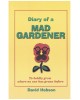 Diary of a Mad Gardener : To Boldly Grow Where No One Has Groan Before