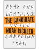 The Candidate: Fear and Loathing on the Campaign Trail